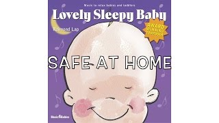 Lovely Sleepy Baby: Safe at Home by Raimond Lap