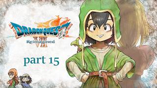 #15【#ドラクエ7R】ジオラマのような世界で旅をする！！