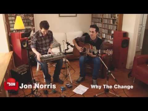 SESSION ACOUSTIQUE Jon Norris Why The Change #2/1