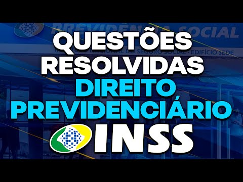 Concurso INSS 2025: 10 Questões Resolvidas de Direito Previdenciário!