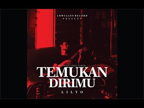 LILYO - Temukan Dirimu ( Official Lyric Video )