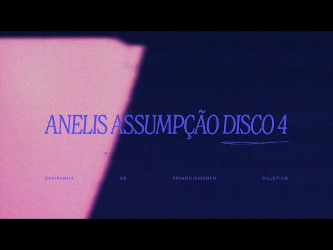 Anelis Assumpção - Sal - Financiamento Coletivo - Disco 4