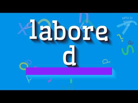 HOW TO PRONOUNCE LABORED? #labored