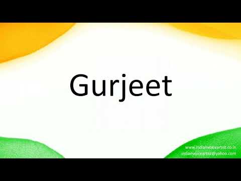 How to correctly pronounce in Hindi "Gurjeet".