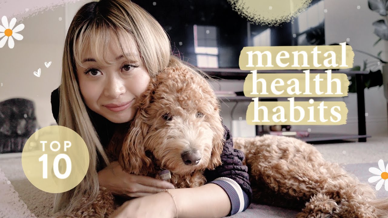 10 Habits for Your Mental Health 🌱