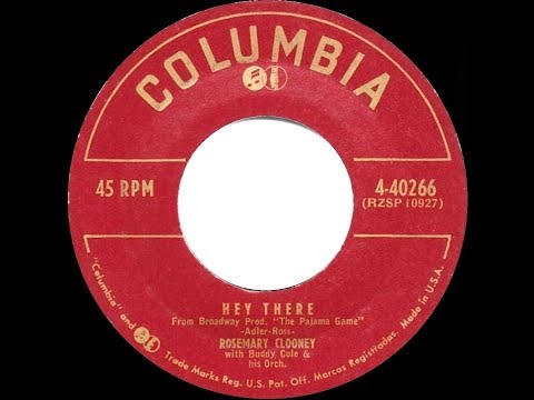 1954 HITS ARCHIVE: Hey There - Rosemary Clooney (a #1 record)