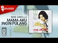 Nike Ardilla Mama Aku Ingin Pulang Official Karaoke Video No Vocal