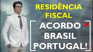 Residência fiscal em Portugal, ou no Brasil? Acordo contra bitributação! (Ep. 699)