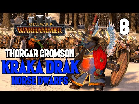 Enough Defense! We attack! - Kraka Drak #8 - Thorgard Cromson - Total War: Warhammer 3
