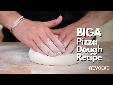 Easy Biga Pizza Dough Recipe with Ingredients | Revolve Recipes