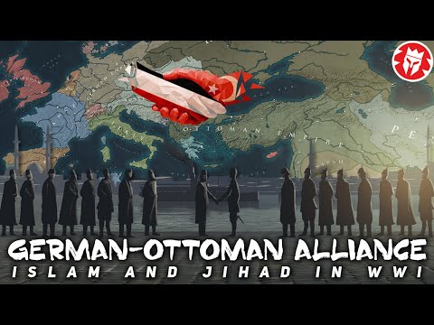 How the German Empire Provoked Ottoman Jihad in WWI