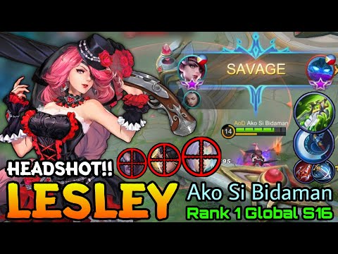 HeadShot!! Lesley Perfect SAVAGE!! - Top 1 Global Lesley S16 by Ako Si Bidaman - MLBB
