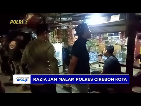 RAZIA JAM MALAM POLRES CIREBON KOTA