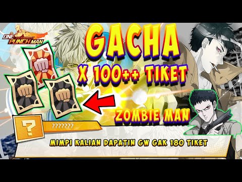 GACHA ZOMBIEMAN BANJIR CORE SSR PART 1 | ONE PUNCH MAN THE STRONGEST