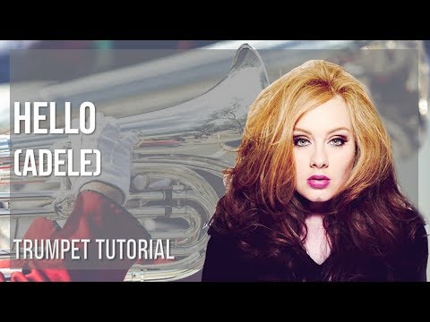How to play Hello by Adele on Trumpet (Tutorial)