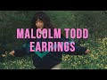 Malcolm Todd Earrings Lyrics