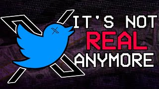 Twitter (X) Isn't Real.
