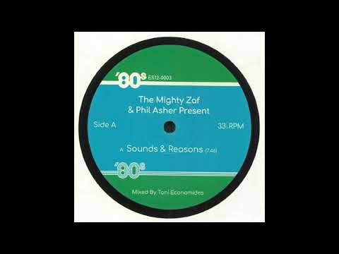 The Mighty Zaf & Phil Asher - Sounds & Reasons