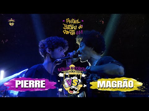 Pierre (MG) X Magrão (SP) | Semifinal | Festival Batalha do Coreto 034