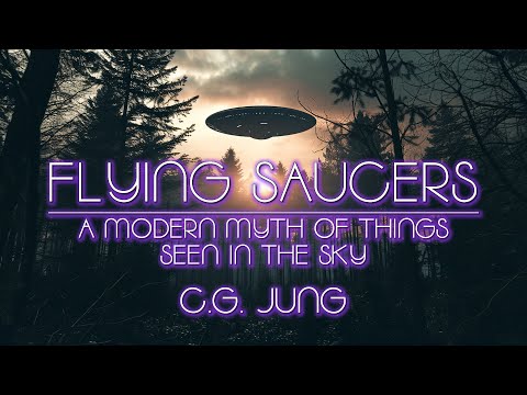 Flying Saucers: A Modern Myth Of Things Seen In The Sky - C.G. Jung - Full UFO Audiobook