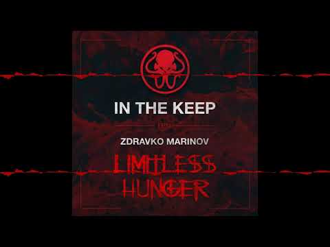 In The Keep Podcast- #11 Zdravko Marinov (Limitless Hunger)