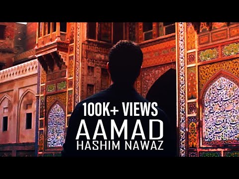 Aamad - @HashimNawaz