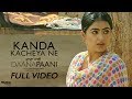Kanda Kacheya Ne DAANA PAANI Jyotica Tangri Ft Tarnvir Jagpal Jimmy Sheirgill Simi Chahal