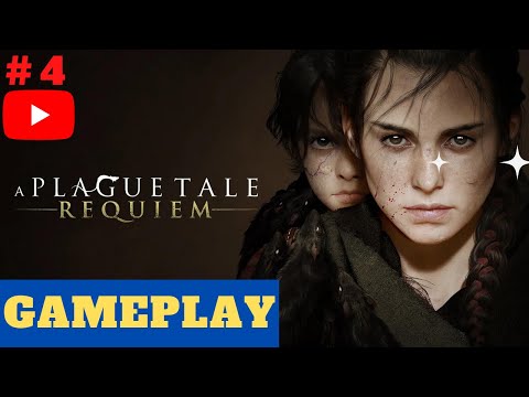 A PLAGUE TALE REQUIEM Gameplay / Walkthrough Part 4 FULL GAME  4K PC - No Commentary