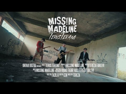 Missing Madeline - Terus Terang (Official Music Video)