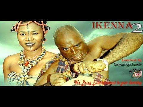 Ikenna 2 -   Nigeria Nollywood movie