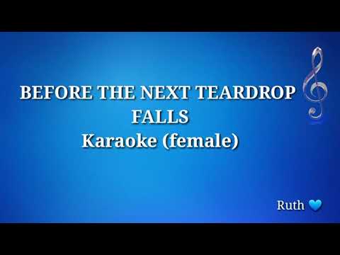 BEFORE THE NEXT TEARDROP FALLS Karaoke (key of Db)