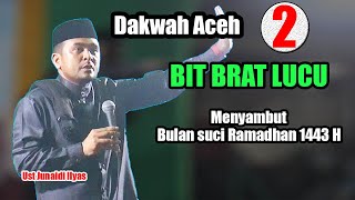 Download lagu Dakwah Aceh Tgk Junaidi Ilyas - Bit Lagak That - Menyambut Ramadhan 1443 H Pusong Baru (Part 2) mp3 Download lagu Dakwah Aceh Tgk Junaidi Ilyas - Bit Lagak That - Menyambut Ramadhan 1443 H Pusong Baru (Part 2) mp3