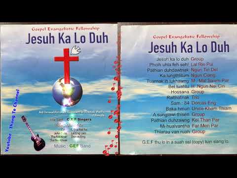 Jesuh Ka Lo Duh || Gospel Evangelistic Fellowship