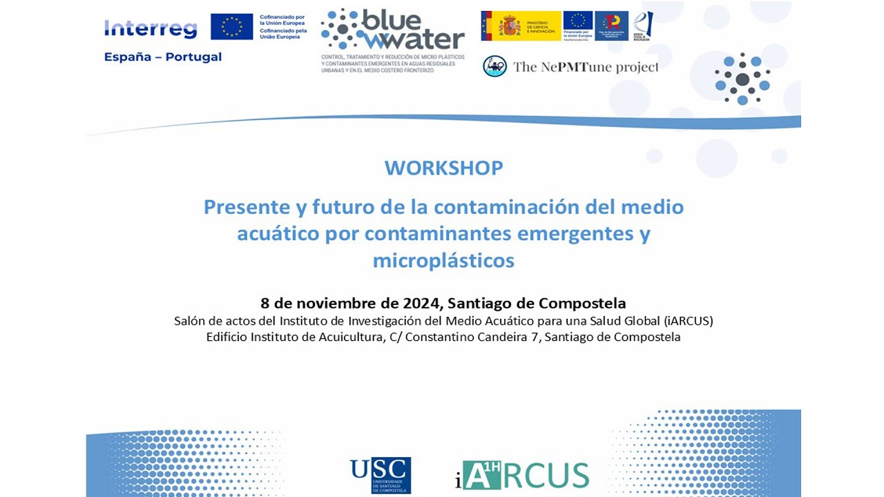 Workshop: Contaminación del medio acuático por contaminantes emergentes y microplásticos