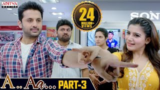 A AA Hindi Dubbed Movie Part 3 | Nithiin, Samantha, Anupama Parameshwaran | Trivikram - MOVIE