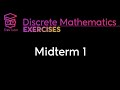 [Discrete Mathematics] Midterm 1 Solutions