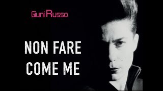 Musik-Video-Miniaturansicht zu Non fare come me Songtext von Giuni Russo