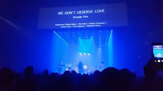 Arcade Fire - We Don&#39;t Deserve Love + Linger (Dolores O’Riordan tribute) (live 3Arena) - 6/4/2018