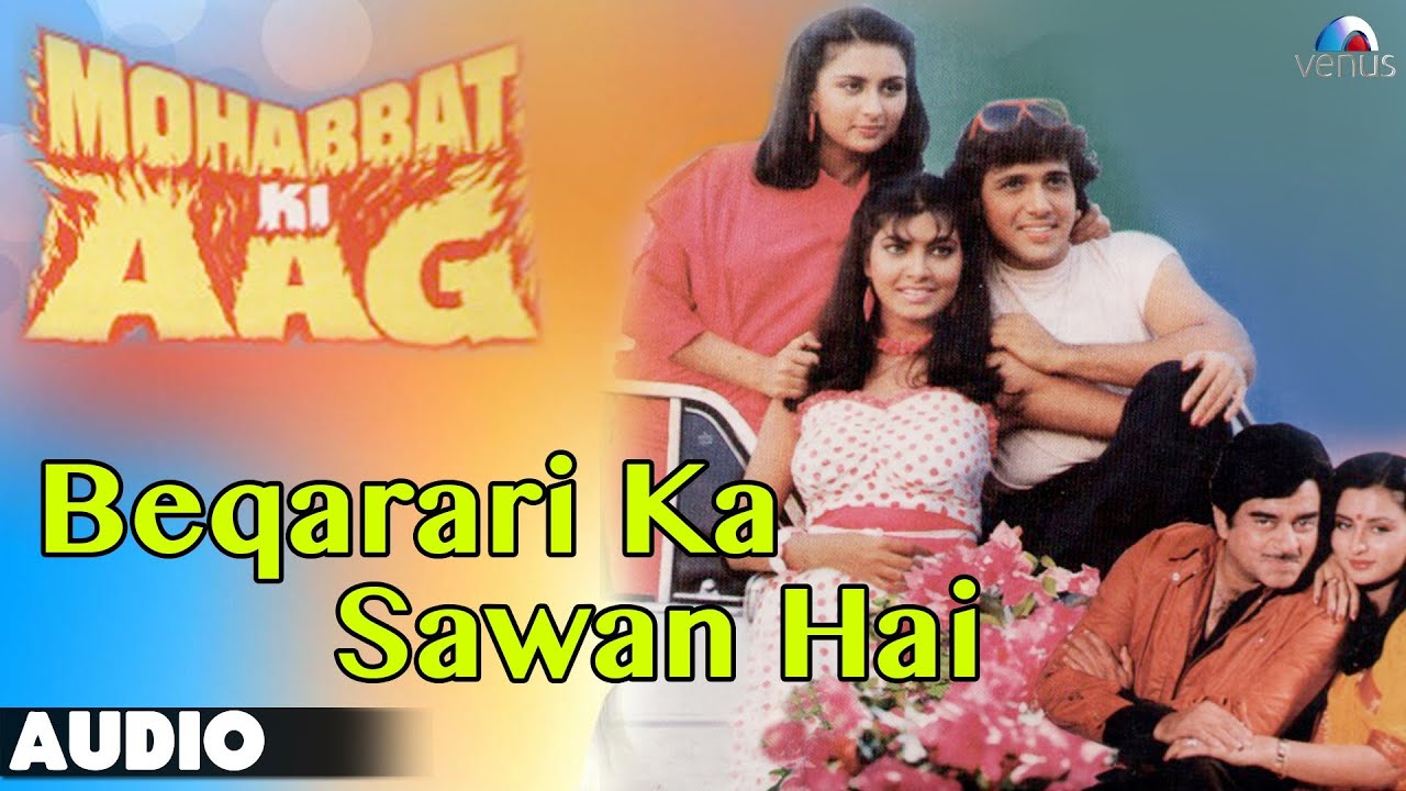 Beqarari Ka Saawan Hai Lyrics | Mohabbat Ki Aag | Mohammed Aziz | Laxmikant Pyarelal