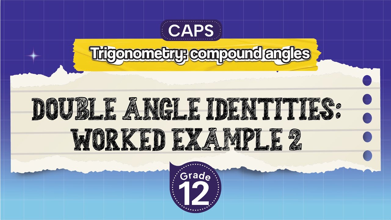 [GRADE 12] Double angle identities: Worked example 2
