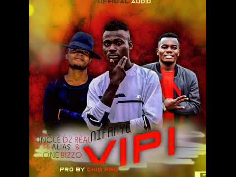 UNCLE D Z REAL : Nifanye Vipi Ft Alias & One Bizzo