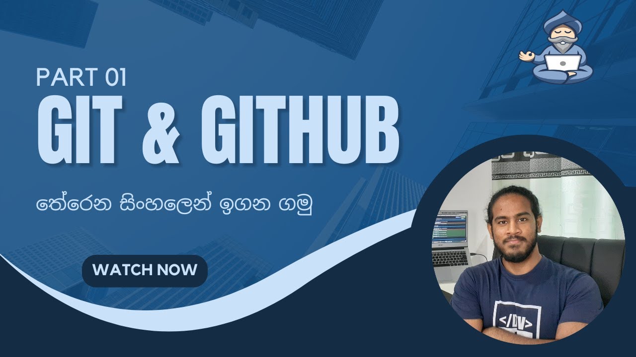 Git and GitHub In Sinhala Part 1