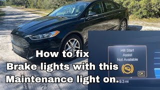 2014 Ford Fusion hill assist light and brake lights stuck on diy fix.