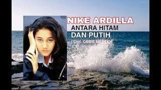 Download lagu NIKE ARDILLA  -  Antara Hitam Dan Putih mp3
