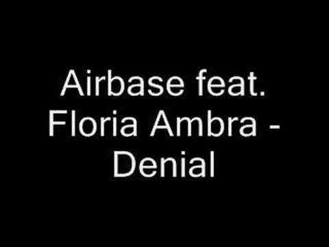 Airbase Feat. Floria Ambra - Denial