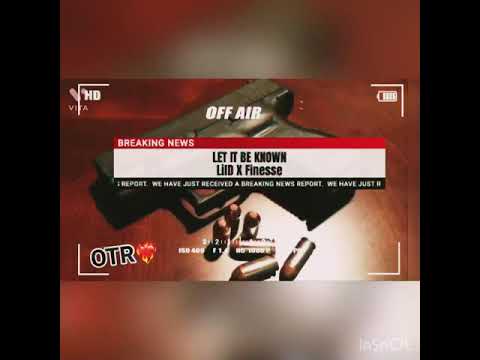 Lil Dee x Finesse4L -Let it be known