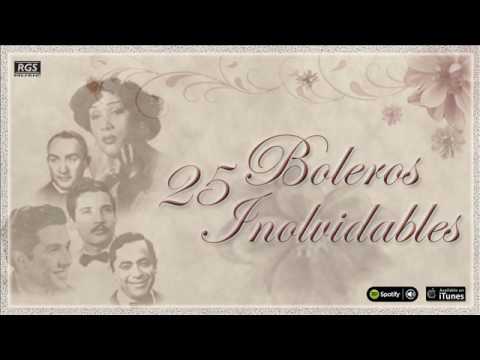 25 Boleros para enamorar. Olga Guillot, Pedro Vargas, Eydie Gorme, Tito Rodríguez