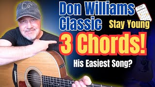 Stay Young – Don Williams | Only 3 Chords (Super Easy Guitar Tutorial)