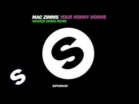 Mac Zimms - Your Horny Horns (Angger Dimas Remix)