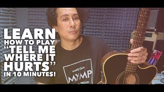 Tell Me Where It Hurts - MYMP (Guitar Tutorial from Chin Alcantara himself)